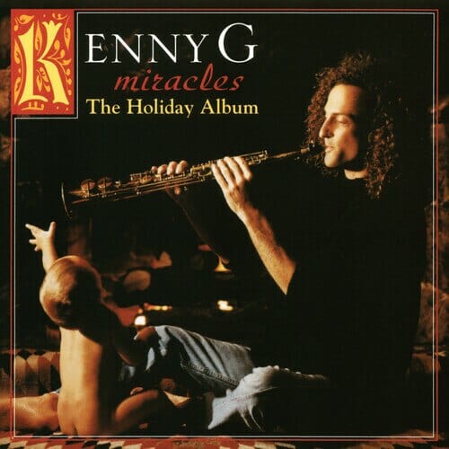 New Vinyl Kenny G - Miracles: A Holiday Album LP NEW 10020803
