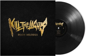 New Vinyl Kill the Lights - Death Melodies LP NEW 10033545