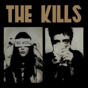 New Vinyl Kills - No Wow LP NEW 10026856