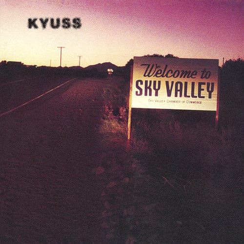 New Vinyl Kyuss - Welcome to Sky Valley LP NEW Queens of the Stone Age 10003147