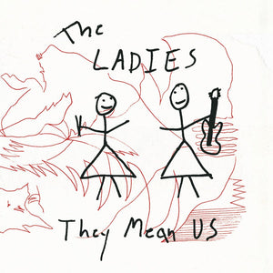 New Vinyl Ladies - They Mean Us LP NEW COLOR VINYL 10025016