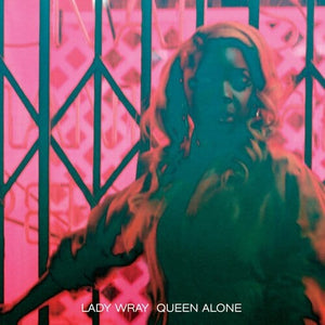 New Vinyl Lady Wray - Queen Alone LP NEW 10022640