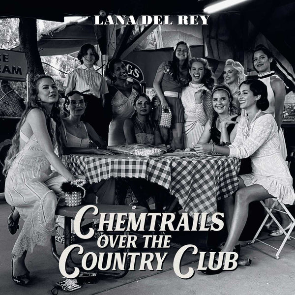 New Vinyl Lana Del Rey - Chemtrails Over The Country Club LP NEW BLACK VINYL 10022680