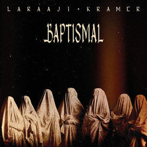 New Vinyl Laraaji & Kramer - Baptismal LP NEW CLEAR VINYL 10030537