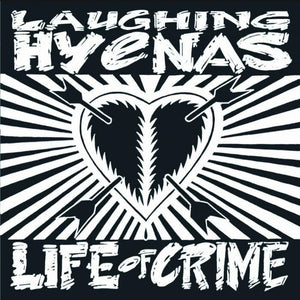 New Vinyl Laughing Hyenas - Life of Crime LP NEW THIRD MAN 10019670