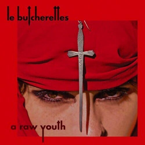 New Vinyl Le Butcherettes - A Raw Youth LP NEW 10016538