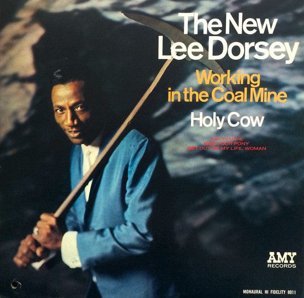 New Vinyl Lee Dorsey - Working In The Coal Mine LP NEW 10025798