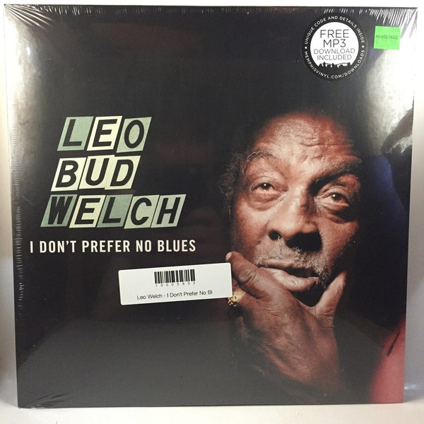 New Vinyl Leo Welch - I Don't Prefer No Blues LP NEW 10005832