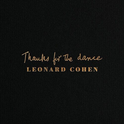 New Vinyl Leonard Cohen - Thanks For The Dance LP NEW 10018481