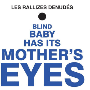 New Vinyl Les Rallizes Denudes - Blind Baby Has It's Mother's Eyes LP NEW 10023720