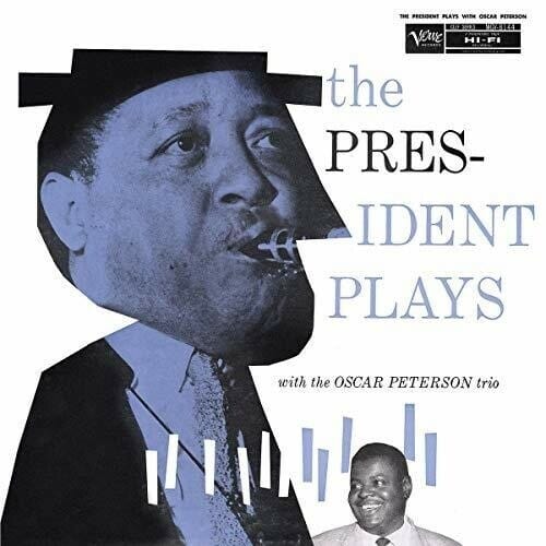 New Vinyl Lester Young & Oscar Peterson - President Plays With The Oscar Peterson Trio LP NEW 10016167