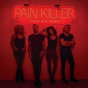 New Vinyl Little Big Town - Pain Killer 2LP NEW 10014702