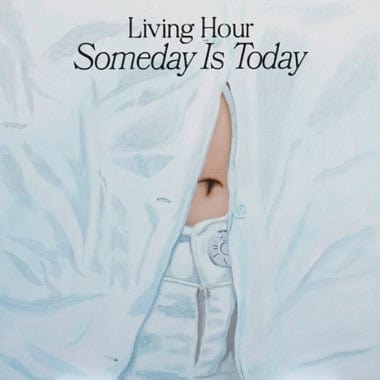 New Vinyl Living Hour - Someday is Today LP NEW Colored Vinyl 10027711