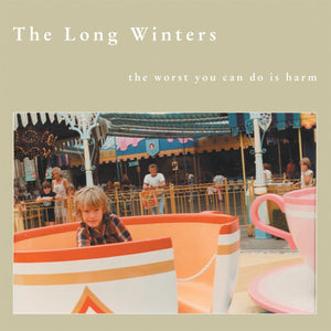 New Vinyl Long Winters - The Worst You Can Do Is Harm LP NEW Indie Exclusive 10033612