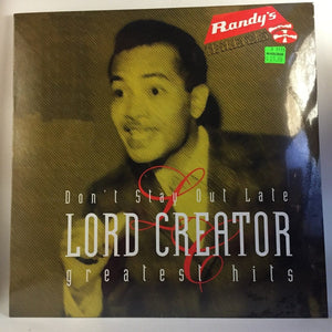 New Vinyl Lord Creator - Don't Stay Out Late LP NEW Greatest Hits 10003438