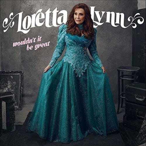 New Vinyl Loretta Lynn - Wouldn't It Be Great LP NEW 10014896