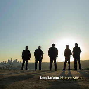 New Vinyl Los Lobos - Native Sons LP NEW INDIE EXCLUSIVE 10023838