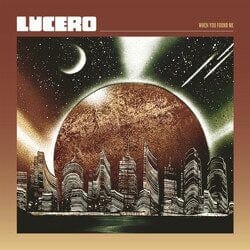 New Vinyl Lucero - When You Found Me LP NEW 10022056