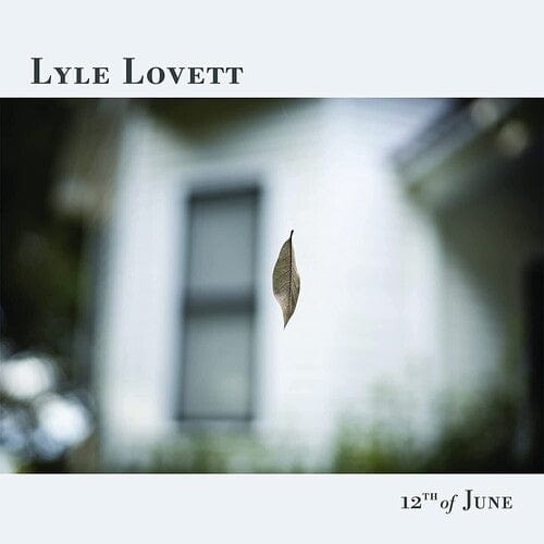 New Vinyl Lyle Lovett - 12th Of June LP NEW 10026602