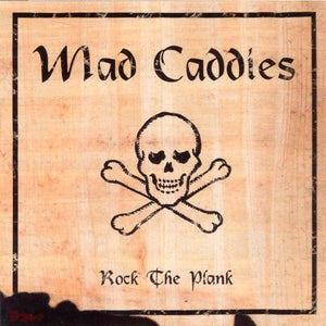 New Vinyl Mad Caddies - Rock The Plank LP NEW 10030813