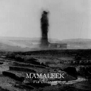 New Vinyl Mamaleek - Via Dolorosa LP NEW 10033063