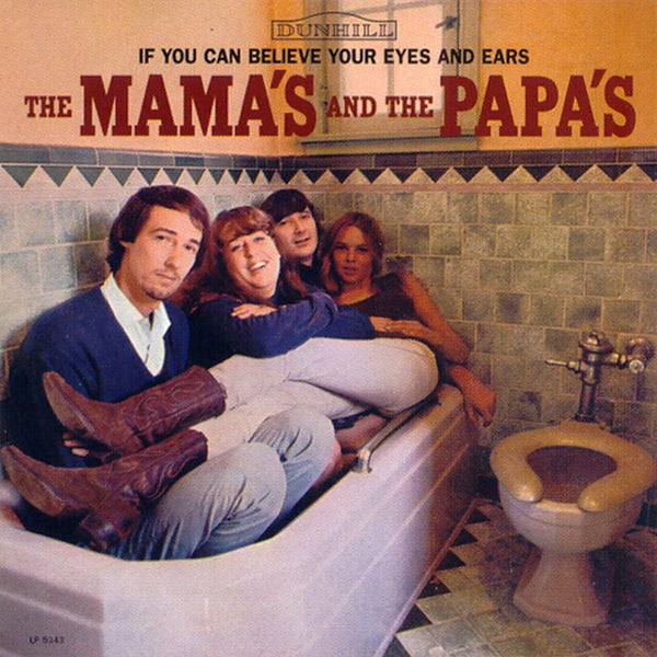 New Vinyl Mamas & The Papas - If You Can Believe Your Eyes And Ears LP NEW 10021589