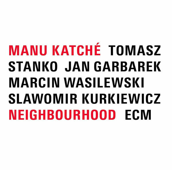 New Vinyl Manu Katche - Neighbourhood LP NEW 10016336