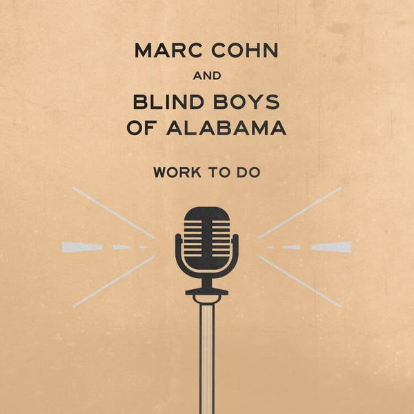New Vinyl Marc Cohn & Blind Boys Of Alabama - Work To Do LP NEW 10017956