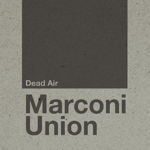 New Vinyl Marconi Union - Dead Air LP NEW 10018421