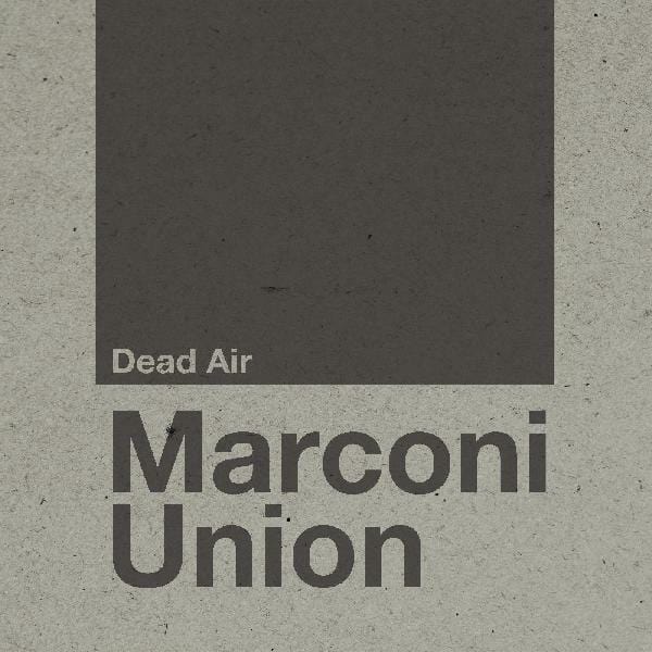 New Vinyl Marconi Union - Dead Air LP NEW 10018421