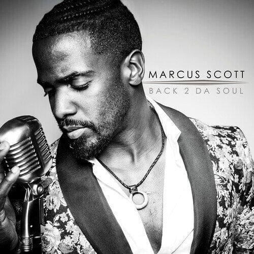 New Vinyl Marcus Scott - Back 2 Da Soul LP NEW 10017757