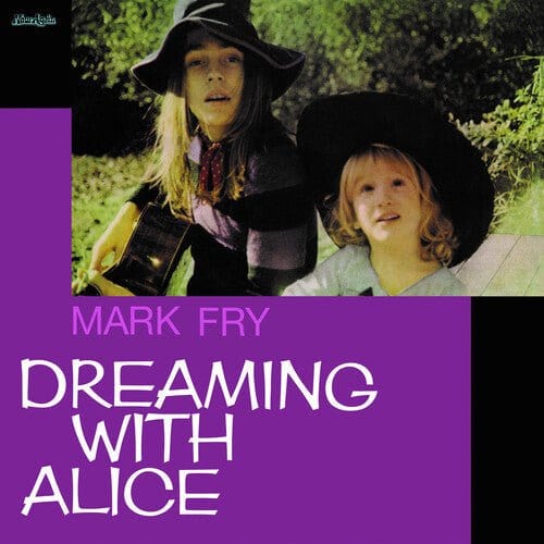 New Vinyl Mark Fry - Dreaming With Alice LP NEW 10031857