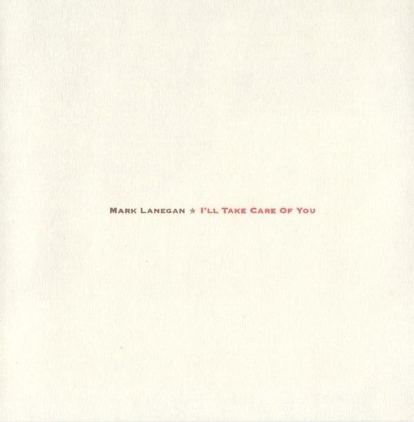 New Vinyl Mark Lanegan - I'll Take Care Of You LP NEW 10010213