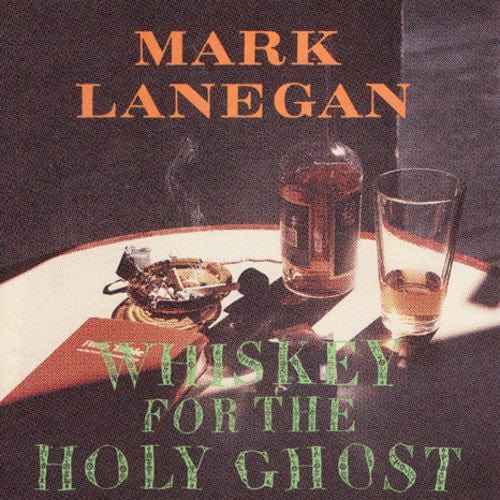 New Vinyl Mark Lanegan - Whiskey For The Holy Ghost 2LP NEW 10006857