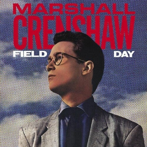 New Vinyl Marshall Crenshaw - Field Day  2LP NEW 40th Anniversary 10030871