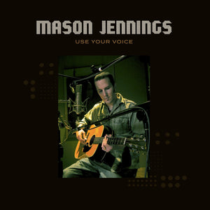 New Vinyl Mason Jennings - Use Your Voice LP NEW 10028678