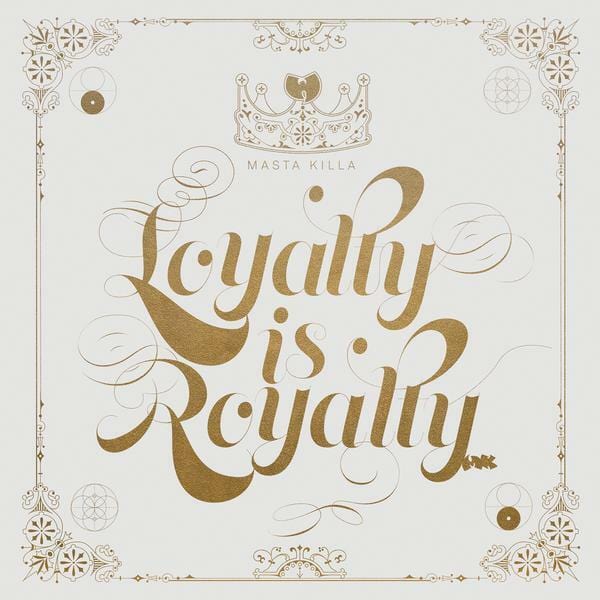 New Vinyl Masta Killa - Loyalty Is Royalty 2LP NEW 10016619