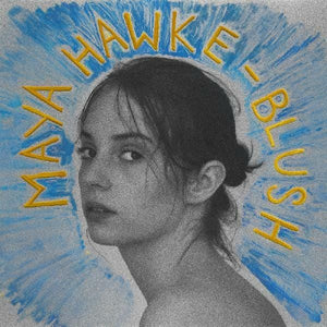 New Vinyl Maya Hawke - Blush LP NEW 10020371