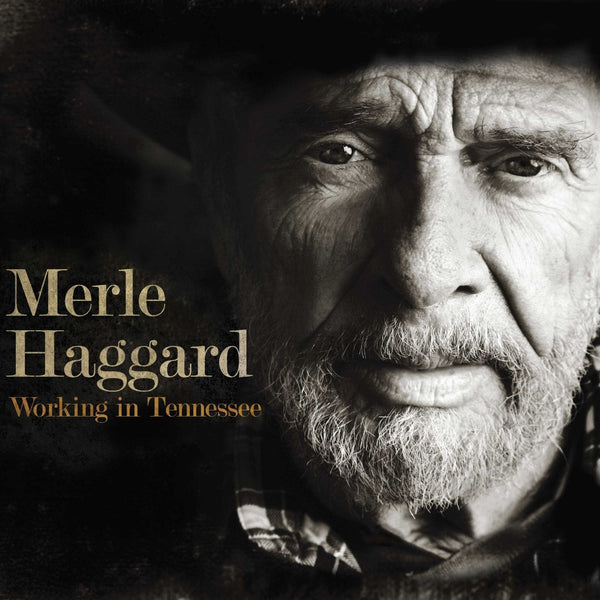 New Vinyl Merle Haggard - Working in Tennessee LP NEW 10015881