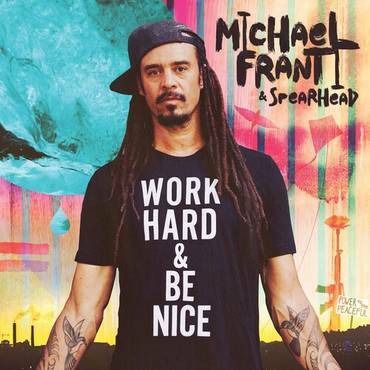 New Vinyl Michael Franti & Spearhead - Work Hard And Be Nice 2LP NEW 10019852