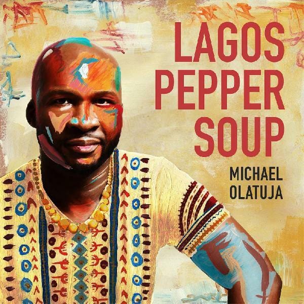 New Vinyl Michael Olatuja - Lagos Pepper Soup 2LP NEW 10019844