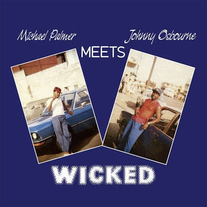 New Vinyl Michael Palmer Meets Johnny Osbourne - Wicked LP NEW 10025991