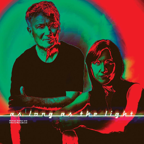 New Vinyl Michael Rother and Vittoria Maccabruni - As Long As The Light LP NEW 10026457