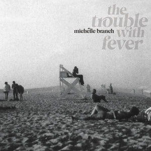 New Vinyl Michelle Branch - The Trouble With Fever LP NEW 10027977