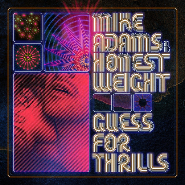 New Vinyl Mike Adams at His Honest Weight - Guess For Thrills LP NEW 10032227