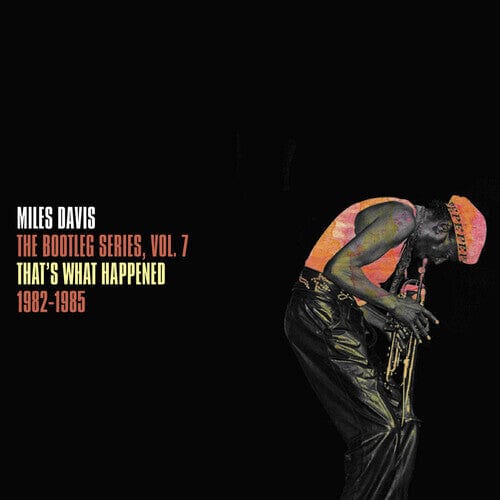 New Vinyl Miles Davis - The Bootleg Series Vol. 7: That's What Happened 1982-1985 2LP NEW 10027966