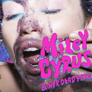 New Vinyl Miley Cyrus - Miley Cyrus & Her Dead Petz 2LP NEW IMPORT 10033695