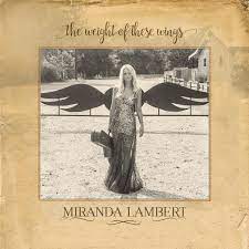 New Vinyl Miranda Lambert - The Weight Of These Wings 3LP NEW 10007447