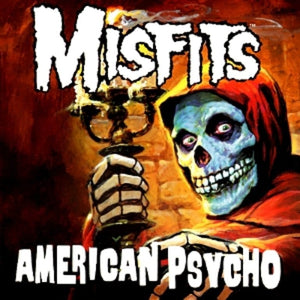 New Vinyl Misfits - American Psycho LP NEW IMPORT 10023619
