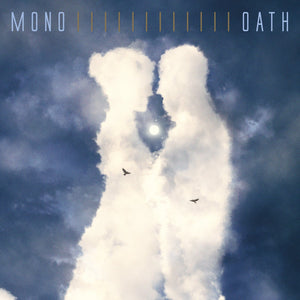 New Vinyl MONO - OATH 2LP NEW CLOUDY SKY VINYL 10034654